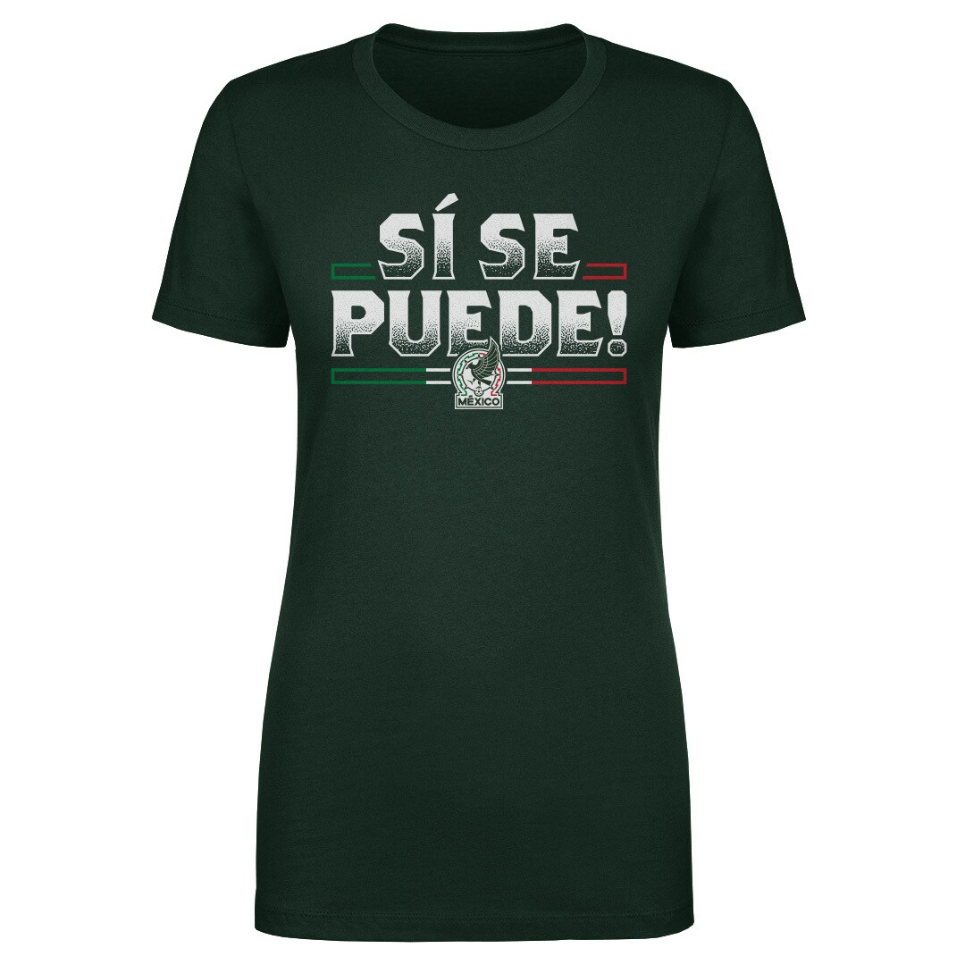mexico national team 500 level womens si se puede t-shirt – forest green Collection | Australia Football Jerseys And World Cup Kits